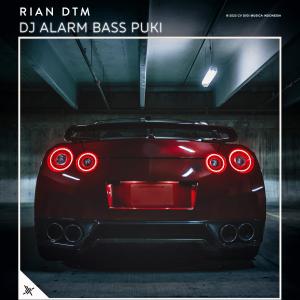 Album DJ Alarm Bass Puki oleh Rian DTM