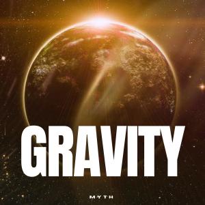 Myth的專輯Gravity