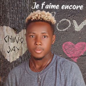 Listen to JE T'AIME ENCORE song with lyrics from Chino Jay