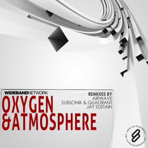 ดาวน์โหลดและฟังเพลง Oxygen & Atmosphere (Subsonik & Quadrant Breathless Mix) พร้อมเนื้อเพลงจาก Wideband Network