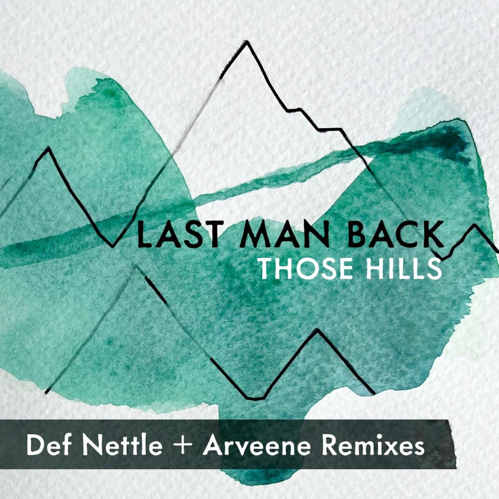 Those Hills (Def Nettle Remix)
