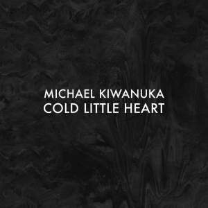 收聽Michael Kiwanuka的Cold Little Heart (Radio Edit)歌詞歌曲