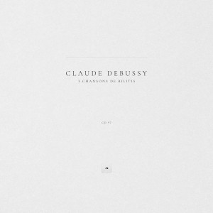Claude Debussy的专辑3 Chansons de Bilitis, CD 97