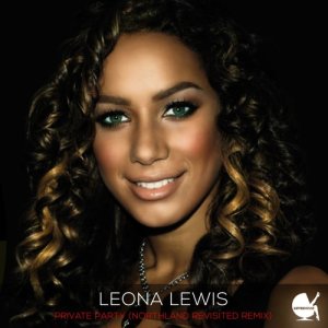 ดาวน์โหลดและฟังเพลง Private Party (其他) พร้อมเนื้อเพลงจาก Leona Lewis