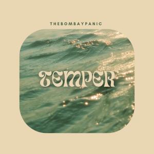 Listen to Temper song with lyrics from thebombaypanic
