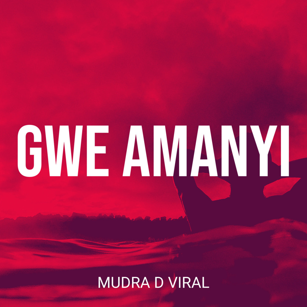 Gwe Amanyi (Explicit)