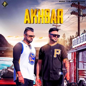 Dengarkan lagu Akhbar nyanyian Kawal Zaildar dengan lirik