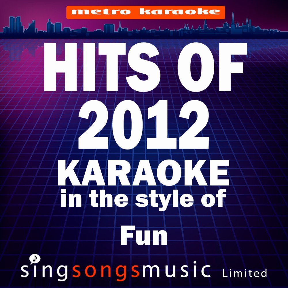 Some Nights (In the Style of Fun) [Karaoke Version] (Karaoke Version)