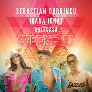Listen to Weekend song with lyrics from Sebastian Dobrincu