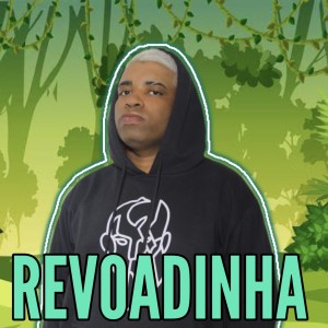 收聽Mc Siena的Revoadinha歌詞歌曲