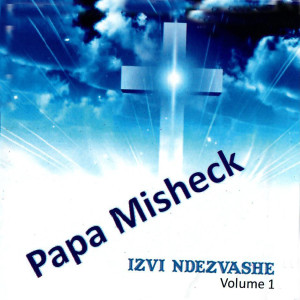 收聽Papa Misheck的Ndiyani Wadai歌詞歌曲