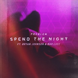 Bad Lucc的專輯Spend the Night