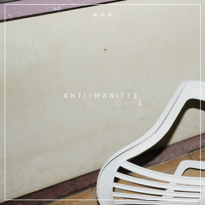 KMPFSPRT的專輯Anti-Manifest