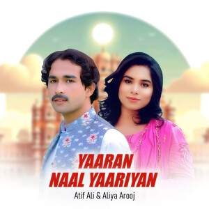 Album Yaaran Naal Yaariyan from Atif Ali