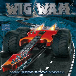 ดาวน์โหลดและฟังเพลง Do Ya Wanna Taste It พร้อมเนื้อเพลงจาก Wig Wam