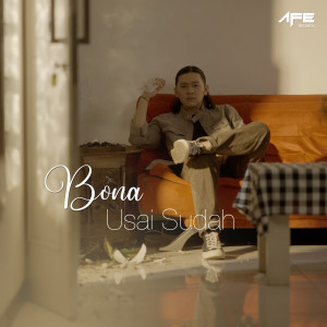 Listen to Usai Sudah song with lyrics from Bona