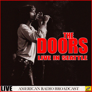 The Doors Live Seattle dari The Doors