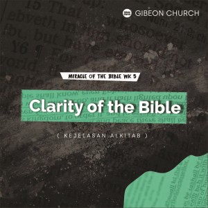 Listen to Miracle Of The Bible - Clarity Of The Bible (Miracle Of The Bible 5/8) song with lyrics from Rev. Michael Chrisdion MBA Gibeon Church