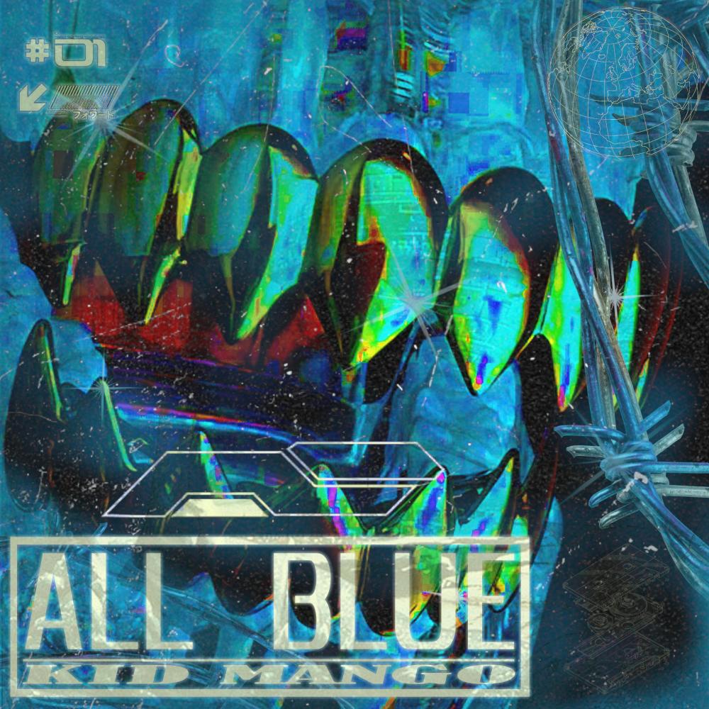 ALL BLUE (Explicit)