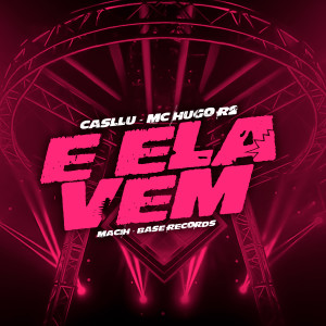 Album E Ela Vem (Explicit) from Casllu
