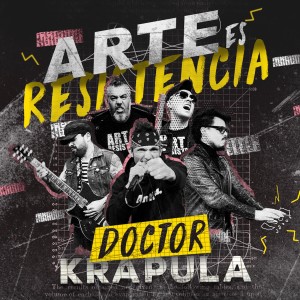 Doctor Krapula的專輯Arte Es Resistencia (Explicit)