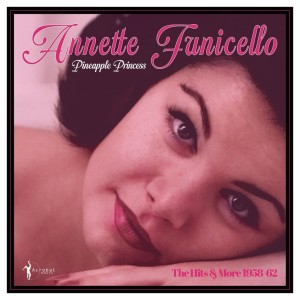 Annette Funicello的專輯Pineapple Princess: 1958-62