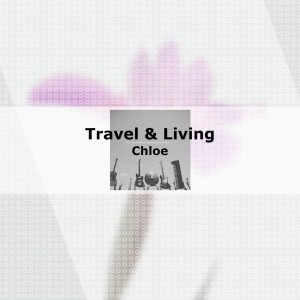 Listen to Chloe (Cut Version) song with lyrics from Travel & Living