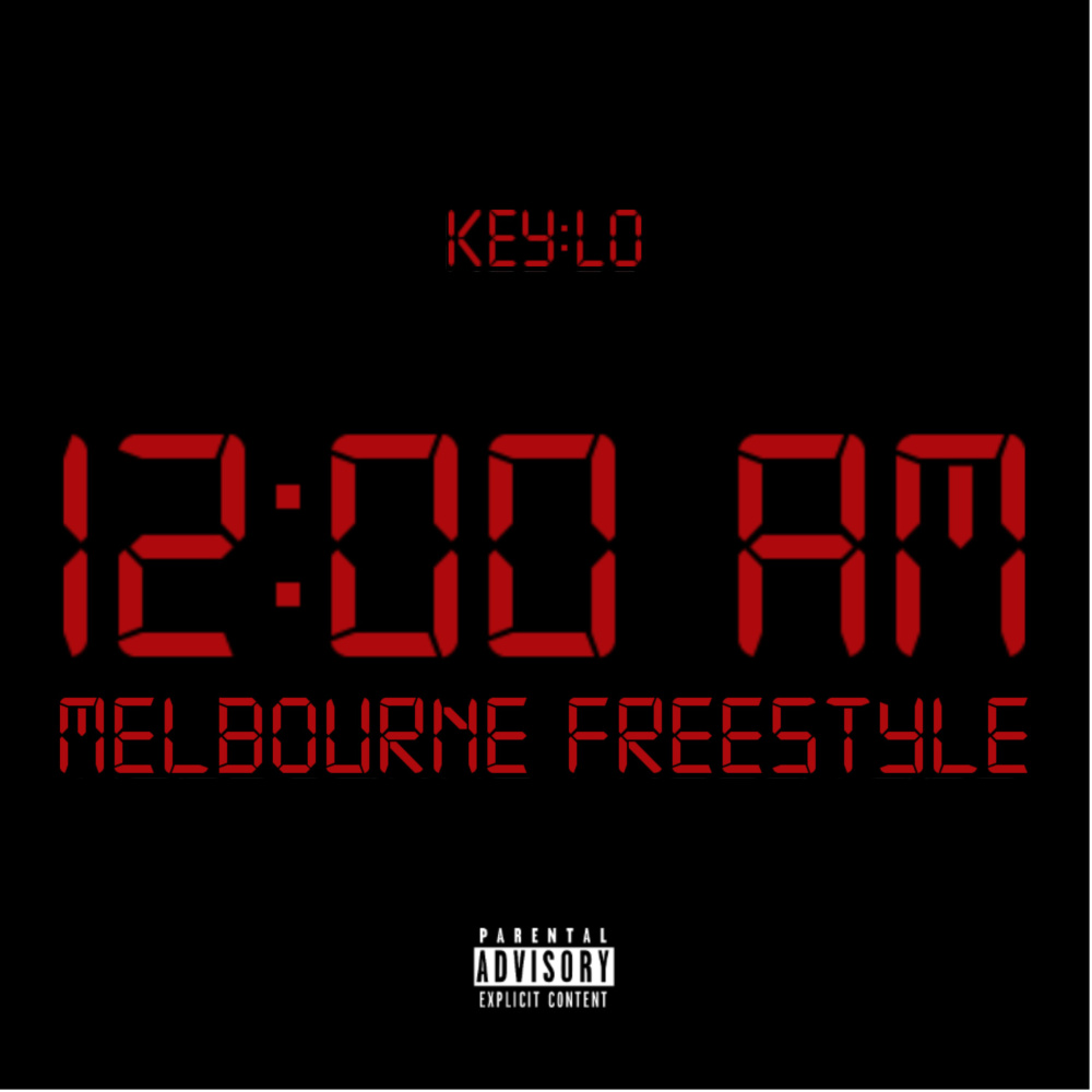 12 AM in Melbourne (Freestyle) (Explicit)