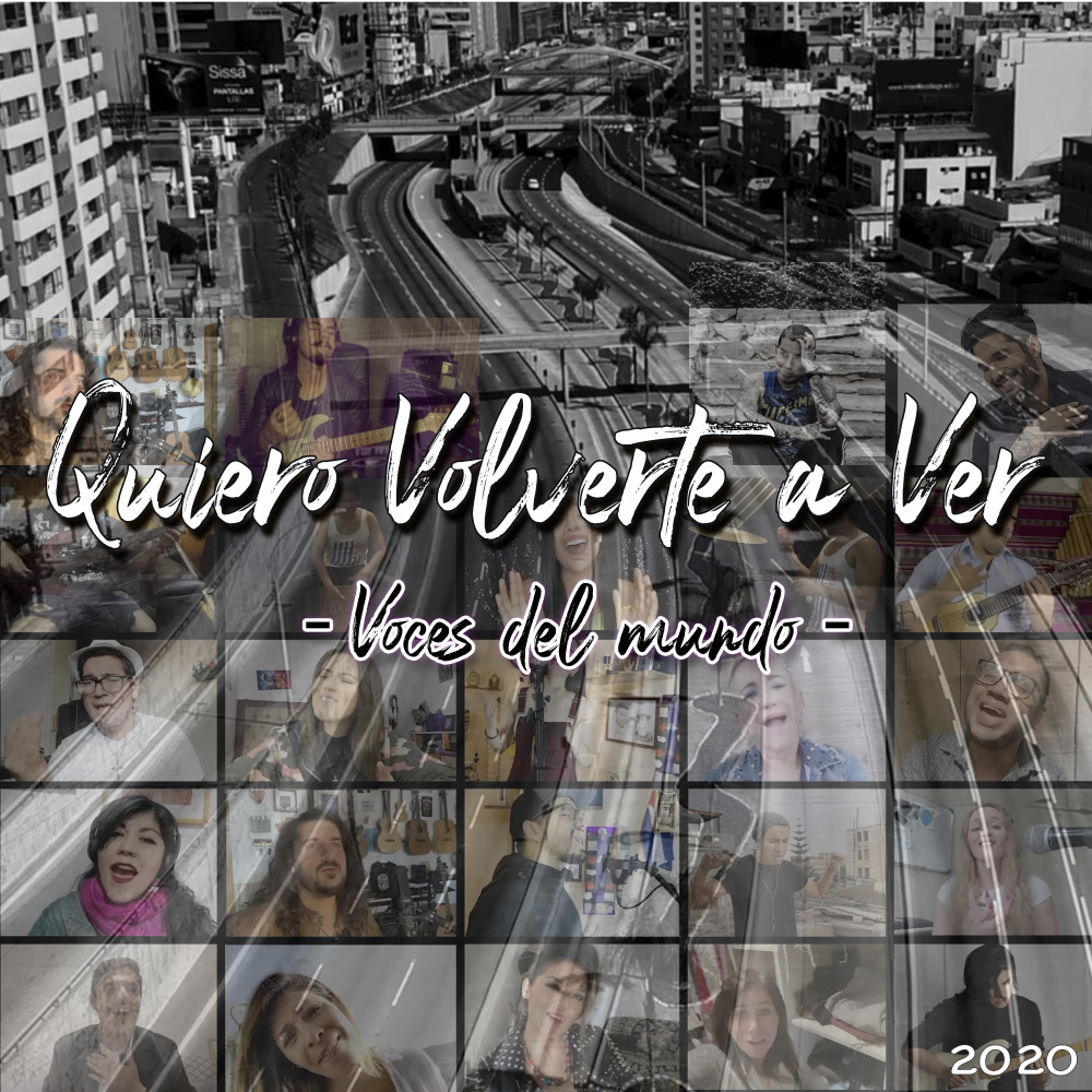 Quiero Volverte a Ver: Voces del Mundo