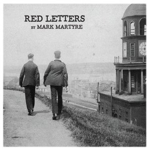 อัลบัม Red Letters ศิลปิน Mark Martyre