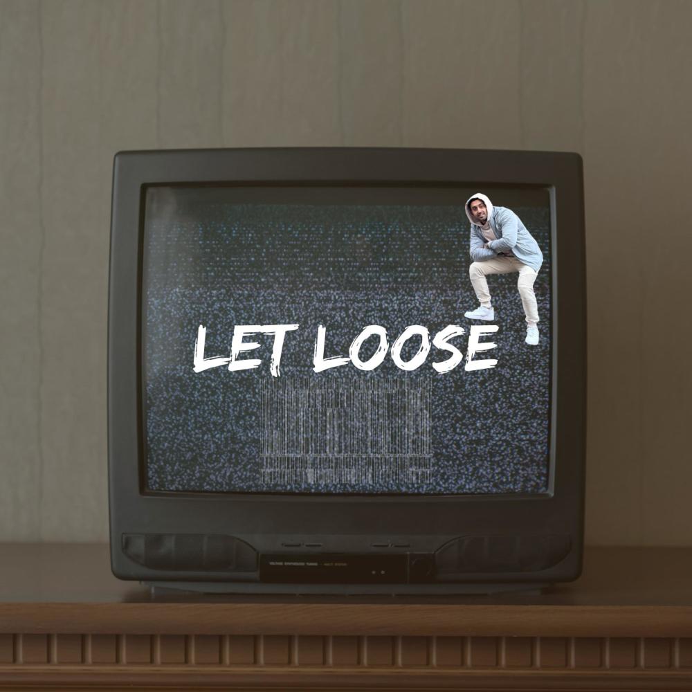 LET LOOSE (Explicit)