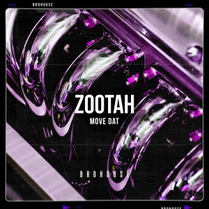 ดาวน์โหลดและฟังเพลง Move Dat พร้อมเนื้อเพลงจาก Zootah