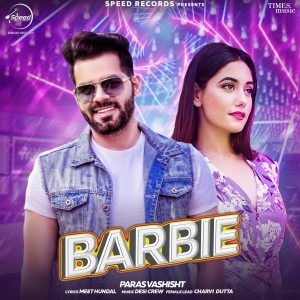 อัลบัม Barbie - Single ศิลปิน Paras Vashist