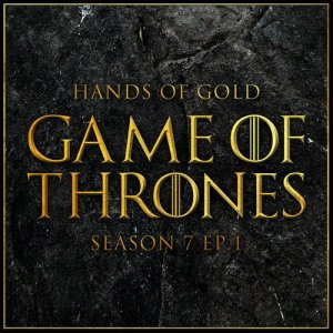 ดาวน์โหลดและฟังเพลง Hands of Gold (From "Game of Thrones Season 7: Dragonstone") (Single Version) พร้อมเนื้อเพลงจาก L'Orchestra Cinematique