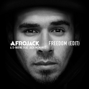 ดาวน์โหลดและฟังเพลง Freedom (Edit) พร้อมเนื้อเพลงจาก Afrojack
