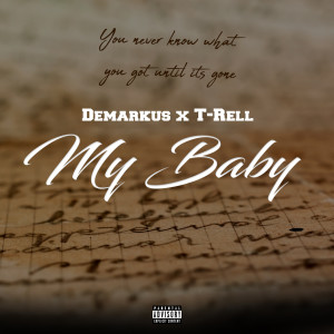 Listen to My Baby song with lyrics from Demarkus