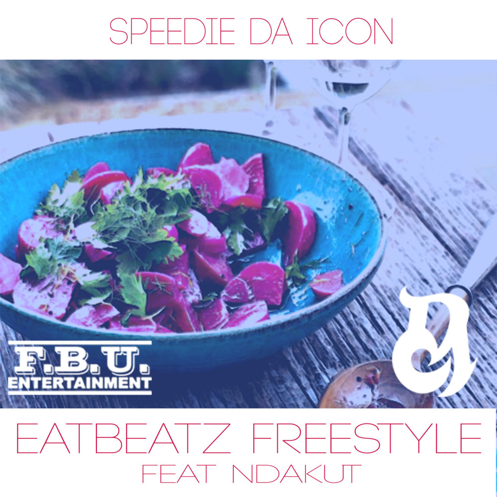 EatBeatz Freestyle (Explicit)