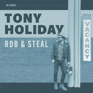 Tony Holiday的專輯Rob & Steal