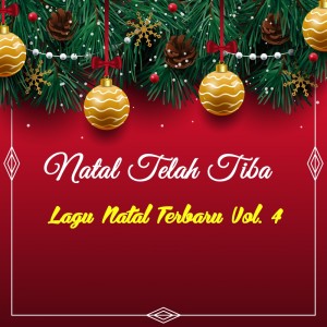 Album LAGU NATAL TERBARU VOL.4 oleh ERNA SIRAIT