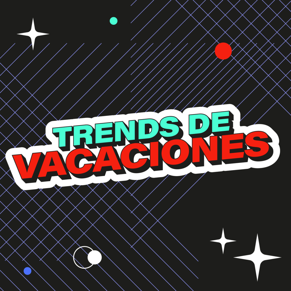 Trends de Vacaciones (Explicit)