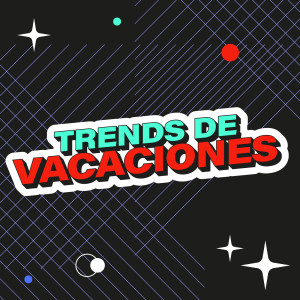อัลบัม Trends de Vacaciones (Explicit) ศิลปิน Various