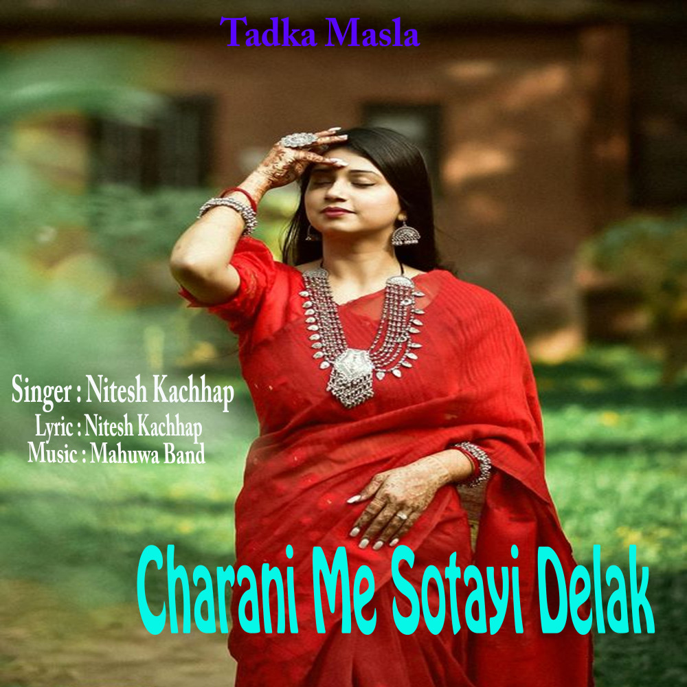 Charani Me Sotayi Delak (Nagpuri)