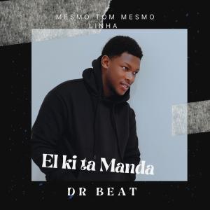 收聽Dr Beat的El ki ta Manda歌詞歌曲