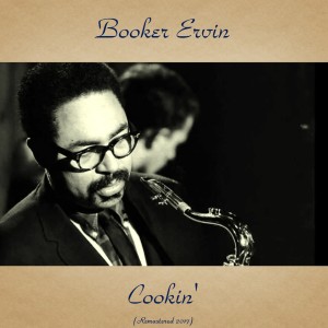ดาวน์โหลดและฟังเพลง You Don't Know What Love Is พร้อมเนื้อเพลงจาก Booker Ervin