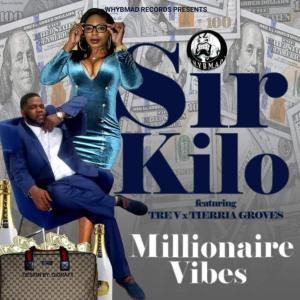 Sir Kilo的專輯Millionaire Vibes (Explicit)