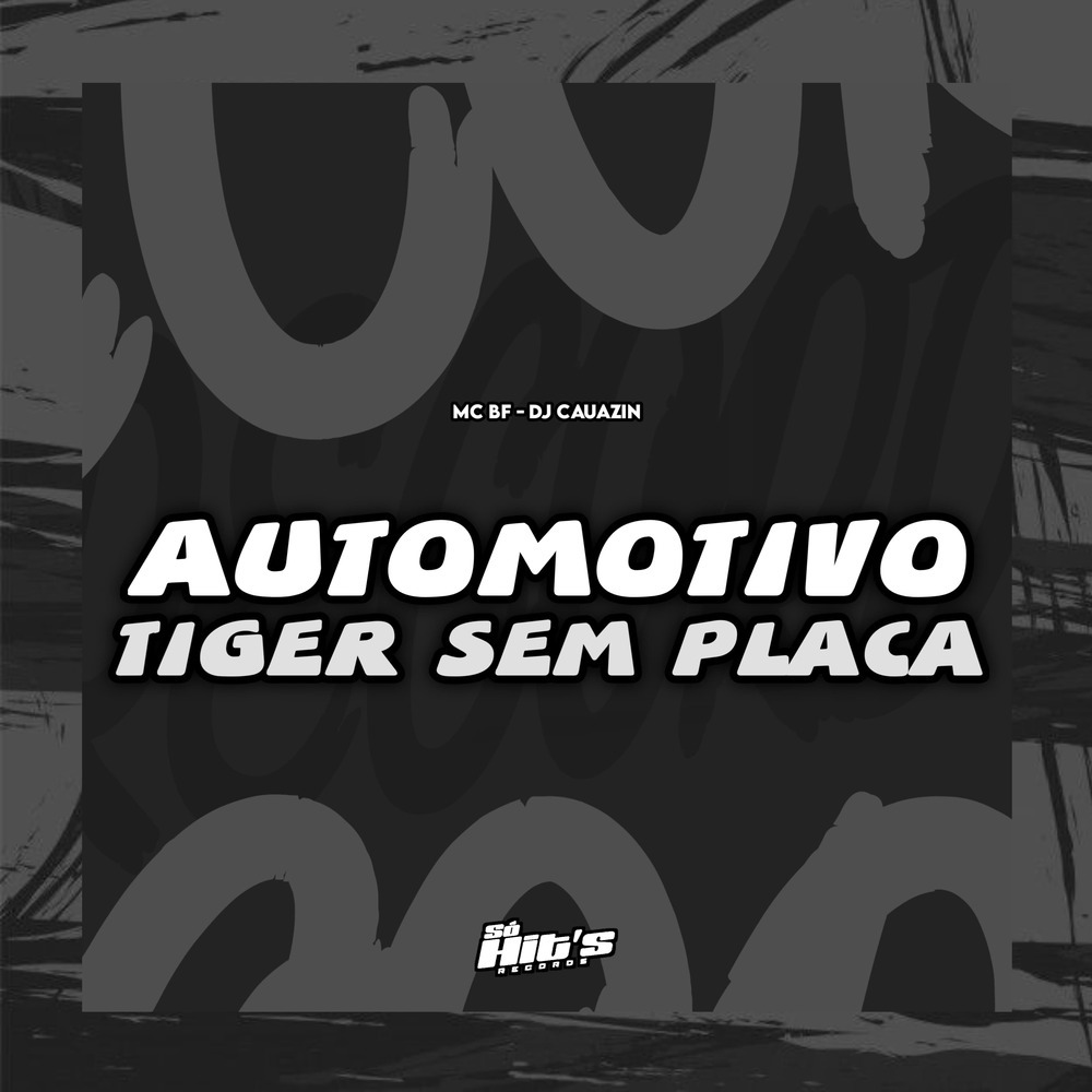 Automotivo Tiger Sem Placa (Explicit)