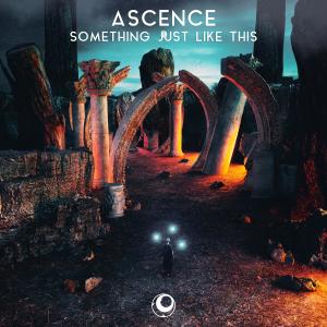 收听Ascence的Something Just Like This歌词歌曲
