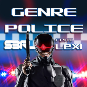 Listen to Genre Police (feat. Lexi) song with lyrics from S3RL