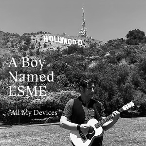 A Boy Named Esme的專輯All My Devices