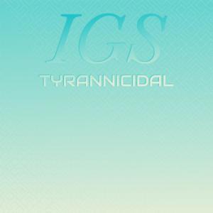 Album Igs Tyrannicidal oleh Various Artists